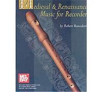 Mel Bay Presents Medieval & Renaissance Music for Recorder Robert Bancalari (Auteur)