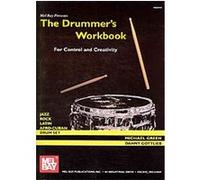 Mel Bay Presents The Drummer's Workbook for Control and Creativity Danny Gottlieb (Auteur)