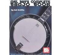 Mel Bay's Complete Banjo Book Neil Griffin (Auteur)