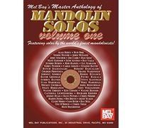 Mel Bay's Master Anthology of Mandolin Solos: Featuring Solos by the World's Finest Mandolinists! (1)