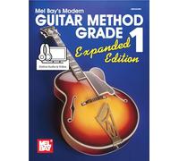 Modern Guitar Method Grade 1 Expanded Edition by Bay Mel Bay Mel (Auteur)