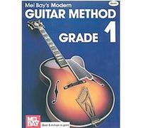 Mel Bay – Modern Guitar Method: Grade 1