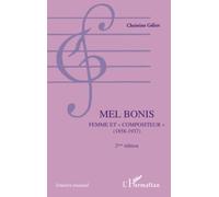 Christine Geliot-Lallour – Mel Bonis – Femme et compositeur (1858-1937) – 2e édition – Broché