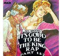MEL BROOKS - It´s good to be the King Rap Part1& 2(7" Vinyl Single)(1981)(RCA Victor PB 5894)