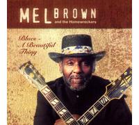 Mel Brown & Homewreckers - Blues: A Beautiful Thing [Import]
