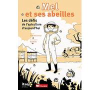 Mel et ses abeilles Axel Decourtye (Auteur)