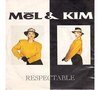 Mel & Kim - MEL & KIM Respectable UK 7" 45