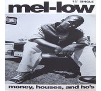 Mel-Low - Money House & Clothes