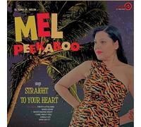 Mel Peekaboo - Straight to Your Heart (Lim.ed.)
