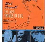 Powell, Mel – The Best Things In Life