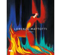 MEL PUBLISHER Lorenzo Mattotti - monographie