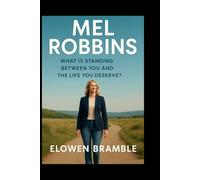 Mel Robbins: What is Standing Between You and the Life You Deserve?