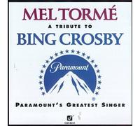 Mel Tormé - A Tribute To Bing Crosby