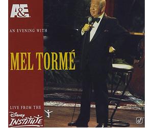 Mel Tormé - An Evening With Mel Tormé: Live From The Disney Institute