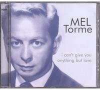 Mel Torme - I Can't Give You Anything But [Import]