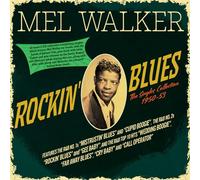 Mel Walker – Rockin' Blues : The Singles Collection 1950–53 – CD