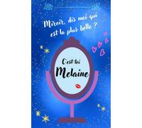 MELAINE: Carnet de notes personnalisé MELAINE - Cahier MELAINE - Journal intime MELAINE