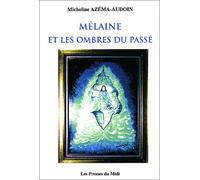 Mélaine et les ombres du passé