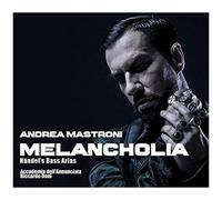 Andrea Mastroni – Haendel : Melancholia, Arias pour Basse – GEWA