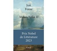 Melancholia ii Jon Fosse (Auteur), Terje Sinding (Traduction)