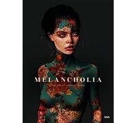 Melancholia The Art of Laura H. Rubin: Ouvrage bilingue français-anglais