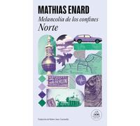 Melancolía de los confines: Norte