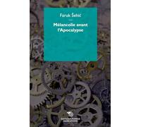 Mélancolie avant l'Apocalypse