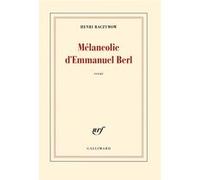 Henri Raczymow – Mélancolie d'Emmanuel Berl – Essai – Broché – Gallimard