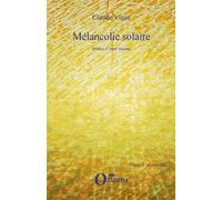 Melancolie Solaire