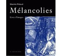 Mélancolies: Livre d'images
