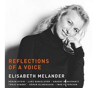 Elisabeth Melander – Reflections of a Voice – CD – NAXOS
