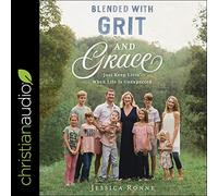 Mélangé avec Grain et grâce : continuez à Vivre Lorsque la Vie est inattendue [Import]