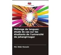 Mélange de langues: étude de cas sur les étudiants de l'université de Jahangirnagar