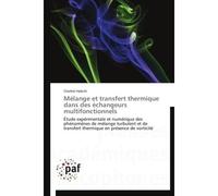 Mélange et transfert thermique dans des échangeurs multifonctionnels - Habchi-C - P.academiques Francophones - broché - Etude