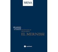 Mélanges À Titre Posthume En L'honneur Du Professeur Mohamed El Mernissi