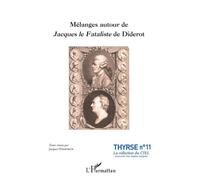 Mélanges autour de Jacques le Fataliste de Diderot - Jacques Domenech - L'harmattan - broché - Essai