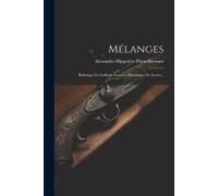 Mélanges: Balistique Et Artillerie Sciences Historiques Et Autres...
