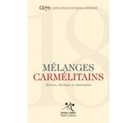 Melanges carmelitains 18 Numéro 18 - Grands Carmes - Parole Et Silence Eds - broché - Revue