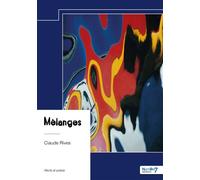Mélanges - Claude Rives - Nombre 7 - broché - Récit