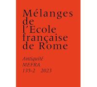 Mélanges de l’École française de Rome - Antiquité (135-2): Chroniques vulciennes, 2. Histoire de fouilles, dispersions patrimoniales et horizons numériques