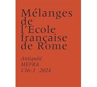 Mélanges de l’École française de Rome - Antiquité 136-1 (2024): Studi su Ostia e Portus. Settimo seminario