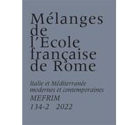 Mélanges de l’École française de Rome - Italie et Méditerranée modernes et contemporaines 134-2 Religion et humanitaire : renouveau historiographique et chantier des archives Pie XII - Marie Levant - 