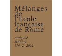 Mélanges de l'École française de Rome. Antiquité 134-2 - Collectif - Ecole Francaise De Rome - broché - Revue