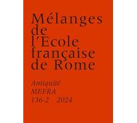 Mélanges De L'ecole Française De Rome - Antiquité