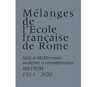 Mélanges de l'Ecole française de Rome. Italie et Méditerranée - David Chaunu - Ecole Francaise De Rome - broché - Revue