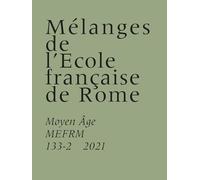 Mélanges de l'Ecole française de Rome. Moyen Âge