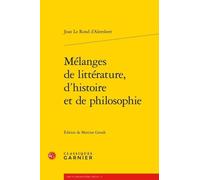 Mélanges De Littérature, D'histoire Et De Philosophie