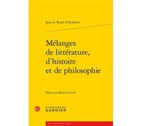 Mélanges de littérature, d'histoire et de philosophie D'Alembert (Auteur), Martine Groult (Editeur du volume), Henri Duranton (Collection dirigée par), Denis Reynaud (Collection dirigée par)