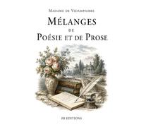 Mélanges de poésie et de prose