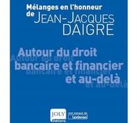 Melanges en l honneur de jean-jacques daigre Anne-Claire Rouaud (Auteur), Myriam Roussille (Auteur), Pauline Pailler (Auteur)